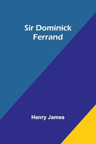 Sir Dominick Ferrand von Alpha Edition